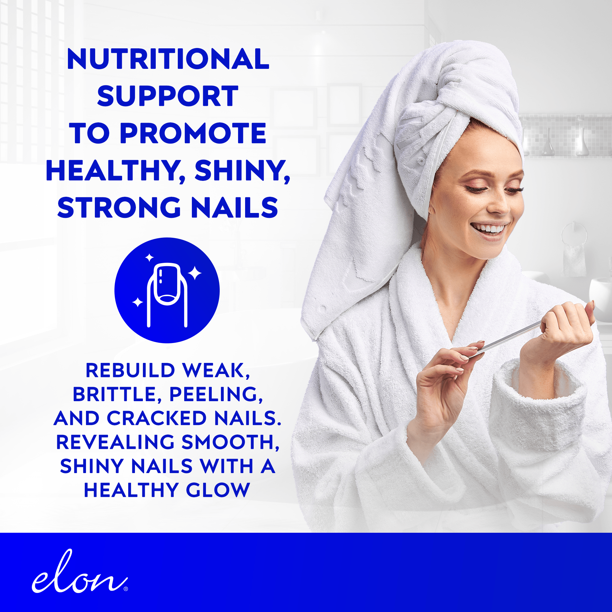 Woman in a bathrobe with a towel on her head, holding a nail care product with  text about nail health.